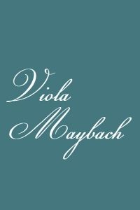 Viola Maybach
